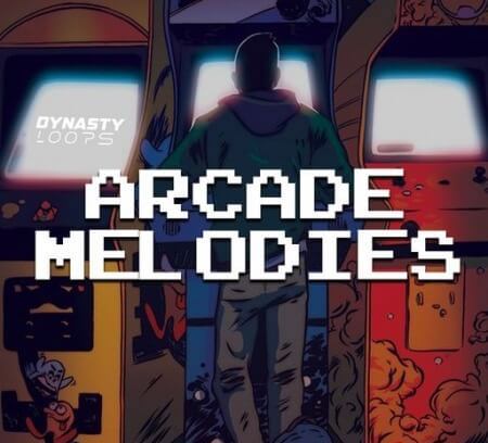 Dynasty Loops ARCADE MELODIES WAV